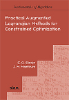 E. G. Birgin and J. M. Martínez,
Practical Augmented Lagrangian Methods for Constrained Optimization, Society
for Industrial and Applied Mathematics, Philadelphia, 2014.
