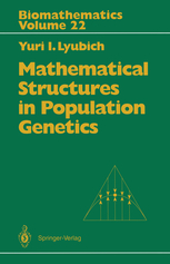 Mathematical Structures in Population Genetics