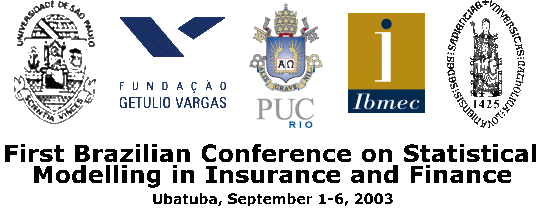 First Brazilian Conference on Statistical
    Modelling in Insurance and Finance