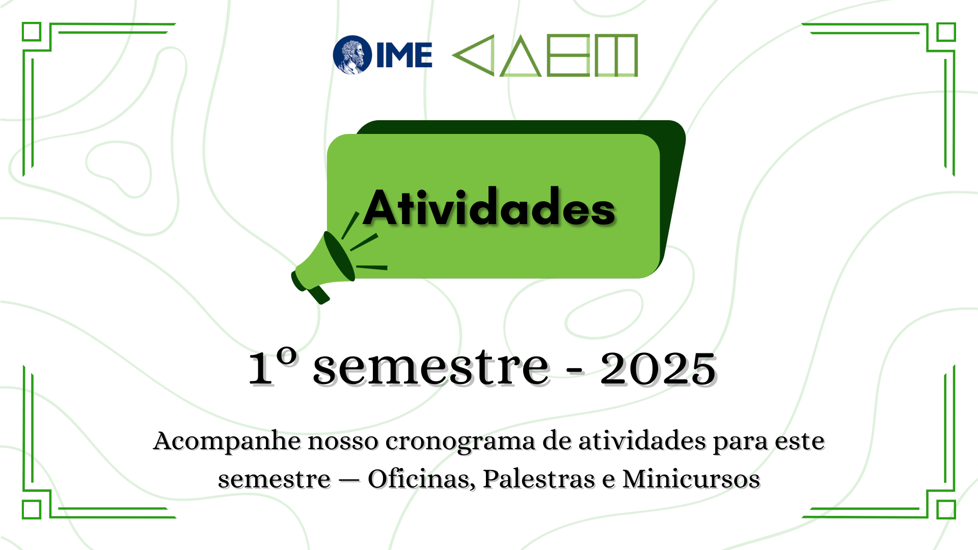 Atividades regulares do 1º semestre de 2025