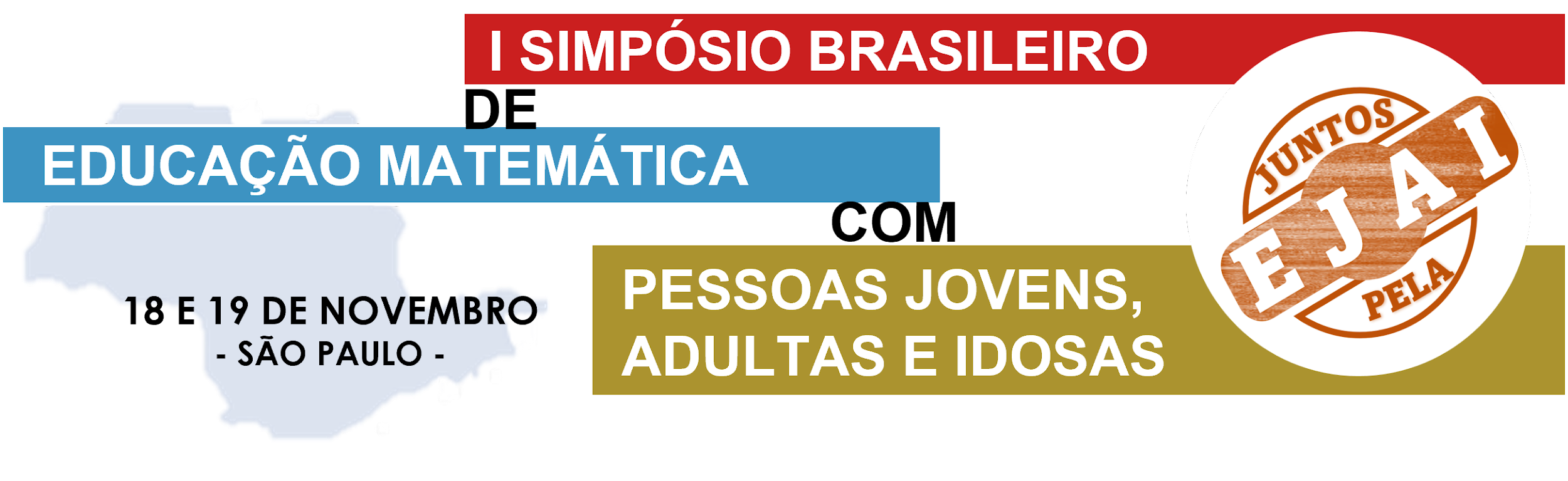 I Simpósio Brasileiro de Educação Matemática com pessoas Jovens, Adultas e Idosas