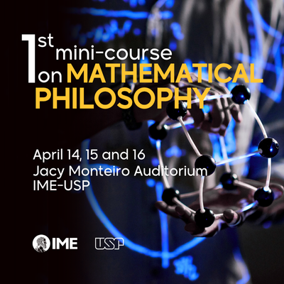 Event “An Invitation to the Philosophy of Mathematics” at IME-USP