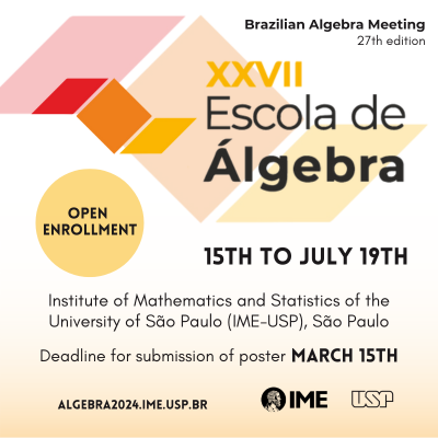 IME-USP hosts the XXVII Edition of the Brazilian Algebra Meeting