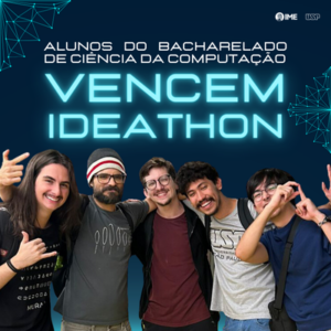 Alunos do Bacharelado de Ciência da Computação vencem Ideathon promovido pelo Núcleo de Empreendedorismo da USP