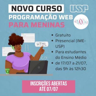 IME-USP oferece curso de programação web para alunas do ensino médio no período das férias escolares