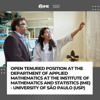 Open tenured position at the Department of Applied Mathematics at the Institute of Mathematics and Statistics (IME) – University of São Paulo (USP)