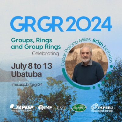 Conferência Internacional “Groups, Rings and Group Rings 2024” celebra o 80º aniversário do Prof. César Polcino Milies