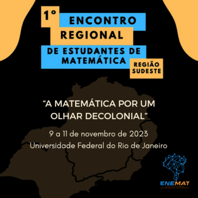I Encontro Regional de Estudantes de Matemática (EREMAT) da Região Sudeste