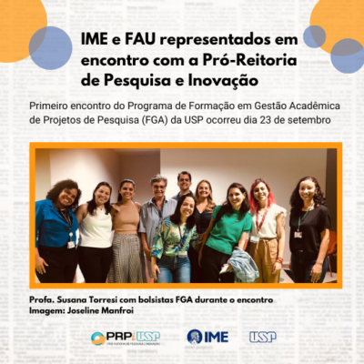 IME e FAU representados em encontro com a Pró-Reitoria de Pesquisa e Inovação