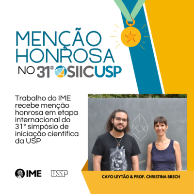 Trabalho de Iniciação Científica do IME-USP recebe Menção Honrosa da Pró-Reitoria de Pesquisa e Inovação
