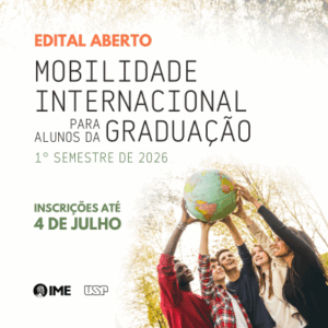 CRint divulga vagas para o Intercâmbio IME-USP 2026 – inscrições até 4 de julho 2025