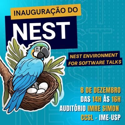 Inauguração do projeto NEST acontece no CCSL do IME-USP