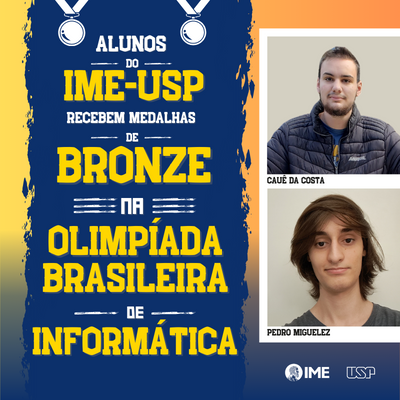 Alunos do IME-USP recebem medalhas de bronze na Olimpíada Brasileira de Informática