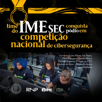 Integrantes do IMEsec conquistam 3º lugar em competição nacional de cibersegurança exclusiva para mulheres