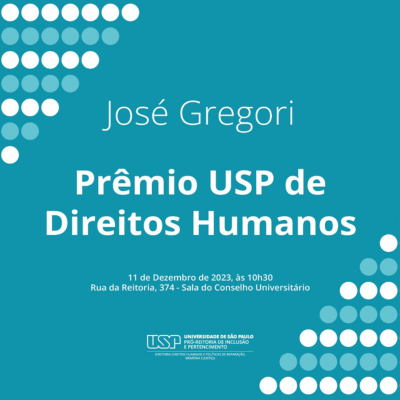 Prêmio USP de Direitos Humanos homenageia jurista José Gregori 
