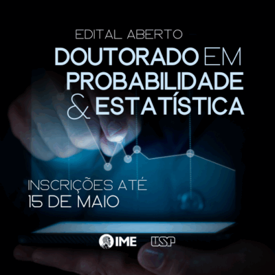 IME-USP abre inscrições para o Doutorado em Probabilidade e Estatística – 2º semestre de 2025