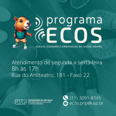 Programa ECOS de escuta, acolhimento e orientação em saúde mental para Comunidade USP