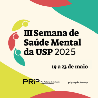 III Semana de Saúde Mental da USP promove reflexões sobre arte, educação e cuidado