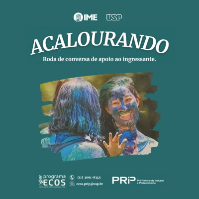 Projeto Acalourando, roda de conversa de apoio e escuta coletiva para ingressantes