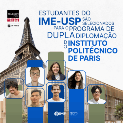 Sete estudantes do IME-USP são selecionados para o programa de dupla diplomação do Instituto Politécnico de Paris 
