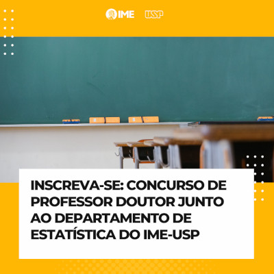 Concurso para contratação de Professor Doutor junto ao Departamento de Estatística (Edital ATAc 037/2024)