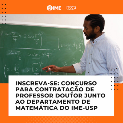 Concurso para contratação de Professor Doutor junto ao Departamento de Matemática (Edital ATAc 039/2024)