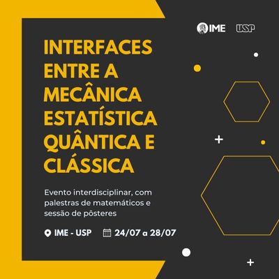 IME – USP sedia a conferência Interfaces entre a Mecânica Estatística Quântica e Clássica