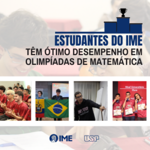 Estudantes do IME têm ótimo desempenho em Olimpíadas de Matemática em 2023