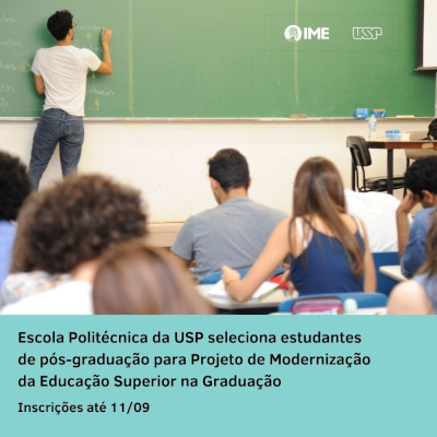 Escola Politécnica da USP seleciona estudantes de pós-graduação para Projeto de Modernização da Educação Superior na Graduação