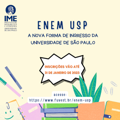 ENEM USP: a nova forma de ingresso da Universidade de São Paulo