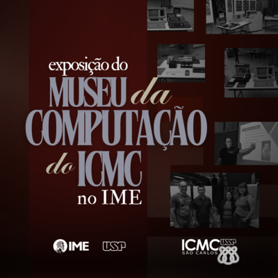 Exposição do Museu da Computação do ICMC no IME