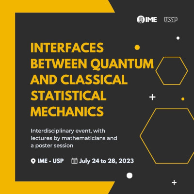 IME-USP hosts the conference Interfaces between Quantum and Classical Statistical Mechanics