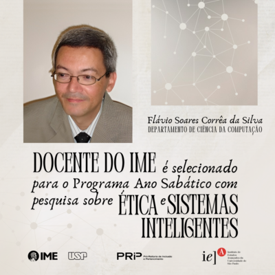 Docente do IME é selecionado para o Programa Ano Sabático com pesquisa sobre Ética e Sistemas Inteligentes