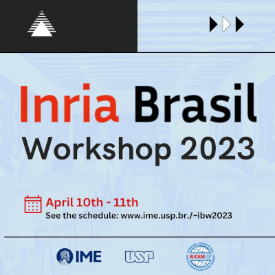 IME-USP hosts the INRIA BRASIL Workshop