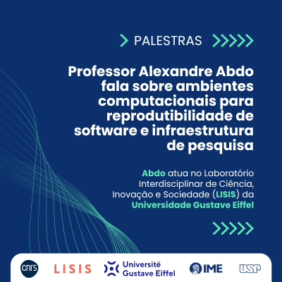 Professor Alexandre Abdo fala sobre ambientes computacionais para reprodutibilidade de software e infraestrutura de pesquisa
