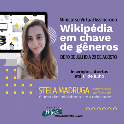 Stela Madruga, bibliotecária do IME-USP, é ministrante do minicurso “Wikipédia em chave de gêneros”