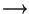 $\longrightarrow$