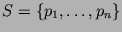 $S=\{p_1,\dots,p_n\}$