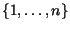 $\{1,\ldots,n\}$