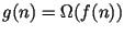 $g(n)=\Omega(f(n))$