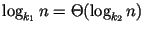 $\log_{k_1}n = \Theta(\log_{k_2}n)$