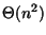 $ \Theta(n^2)$
