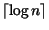 $ \lceil{\log n}\rceil $