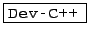\fbox{\texttt{Dev-C++} }