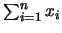 $\sum_{i=1}^n x_i$% WIDTH=62 HEIGHT=33 