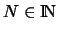 $N\in{\rm I\kern -0.2 em N}$% WIDTH=58 HEIGHT=32 