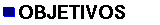 OBJETIVOS