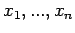 $ x_1,...,x_n$