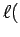 $\displaystyle \ell($