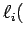 $\displaystyle \ell_{i}($